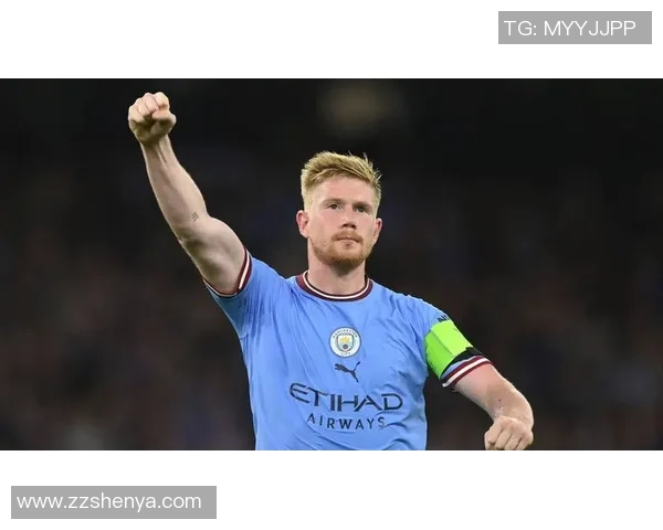 德布劳内领衔曼城新赛季征程球迷期待他的精彩表现与战术创新